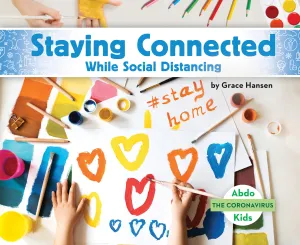 2021 - Staying Connected While Social Distancing (Paperback)